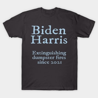 Biden Harris - Dumpster Fire T-Shirt